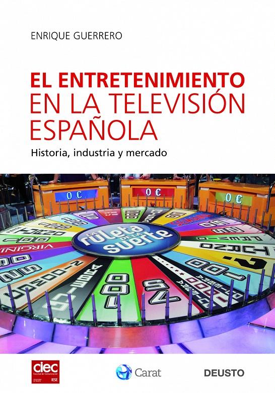 EL ENTRETENIMIENTO EN LA TELEVISIÓN ESPAÑOLA | 9788423427666 | ENRIQUE GUERRERO