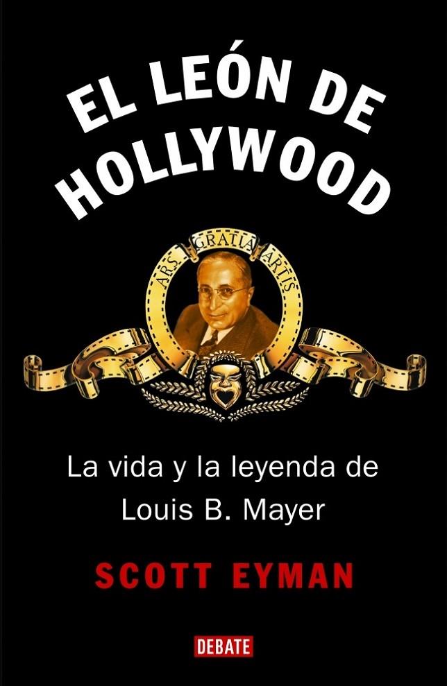 EL LEÓN DE HOLLYWOOD | 9788483067499 | EYMAN,SCOTT