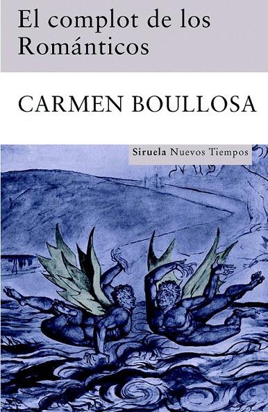 EL COMPLOT DE LOS ROMÁNTICOS | 9788498412659 | BOULLOSA, CARMEN