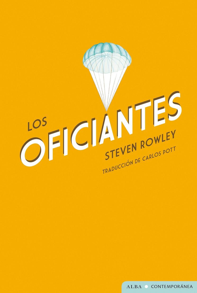 LOS OFICIANTES | 9788411780896 | ROWLEY, STEVEN