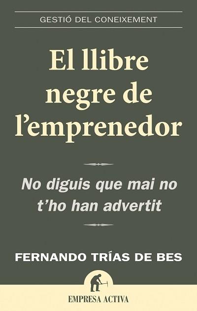 LLIBRE NEGRE DE L'EMPRENEDOR EL | 9788496627352 | TRIAS DE BES FERNANDO