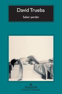 SABER PERDER | 9788433973474 | TRUEBA RODRÍGUEZ, DAVID