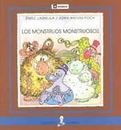 LOS MONSTRUOS MONSTRUOSOS | 9788424627935 | LARREULA, ENRIC