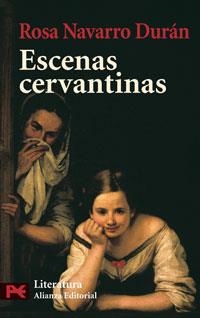 ESCENAS CERVANTINAS | 9788420658445 | NAVARRO, ROSA