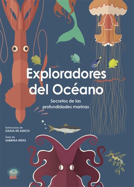 EXPLORADORES DEL OCEANO (VVKIDS) | 9788468258812 | WEISS, SABRINA