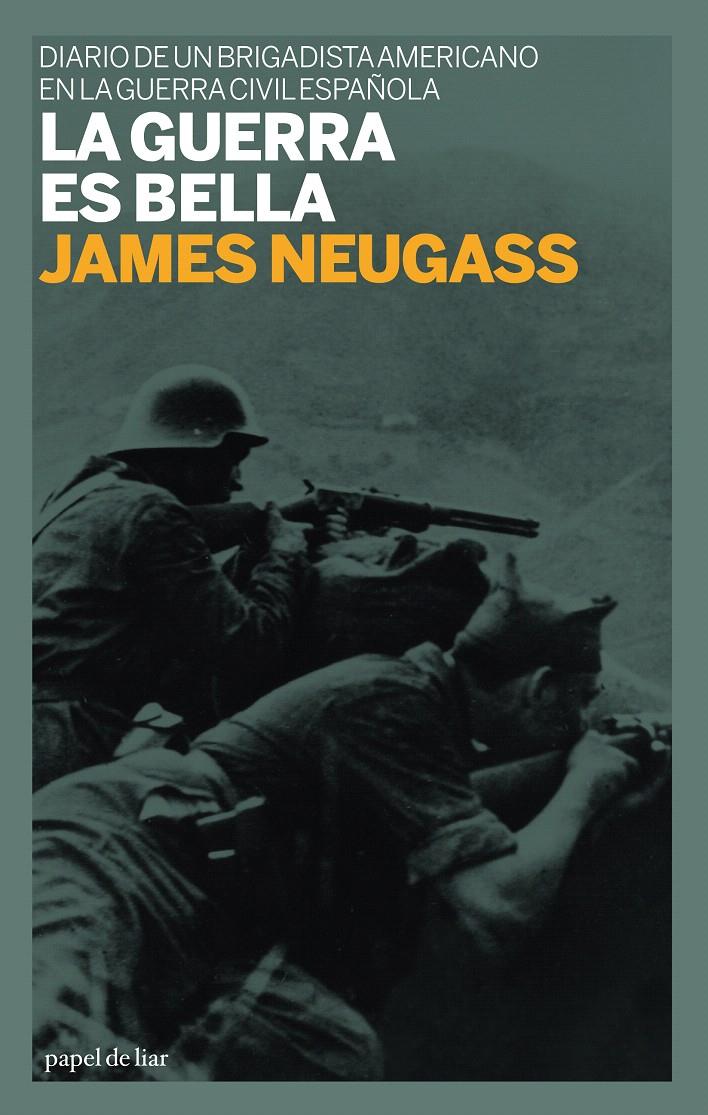 LA GUERRA ES BELLA | 9788493667801 | NEUGASS, JAMES