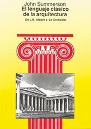 EL LENGUAJE CLÁSICO DE LA ARQUITECTURA | 9788425216442 | SUMMERSON, JOHN