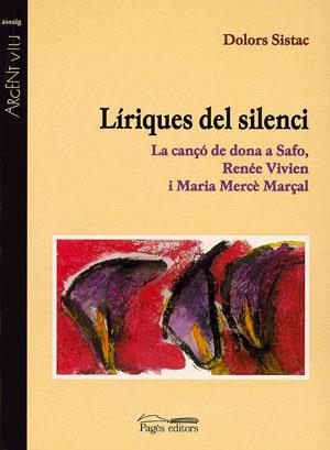 LÍRIQUES DEL SILENCI | 9788479357764 | SISTAC, DOLORS