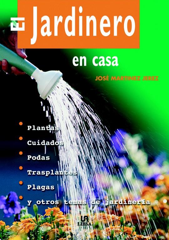 EL JARDINERO EN CASA | 9788466205948 | FERNÁNDEZ BORRO, JESÚS