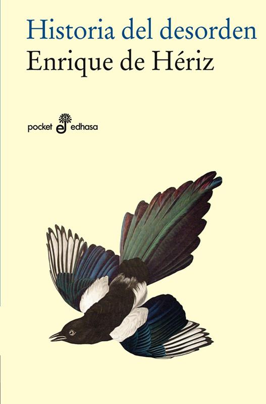 HISTORIA DEL DESORDEN (BOLSILLO) | 9788435018791 | DE HÉRIZ, ENRIQUE