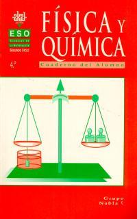 ESO 4º FÍSICA Y QUÍMICA. CUADERNO DEL ALUMNO | 9788446004899