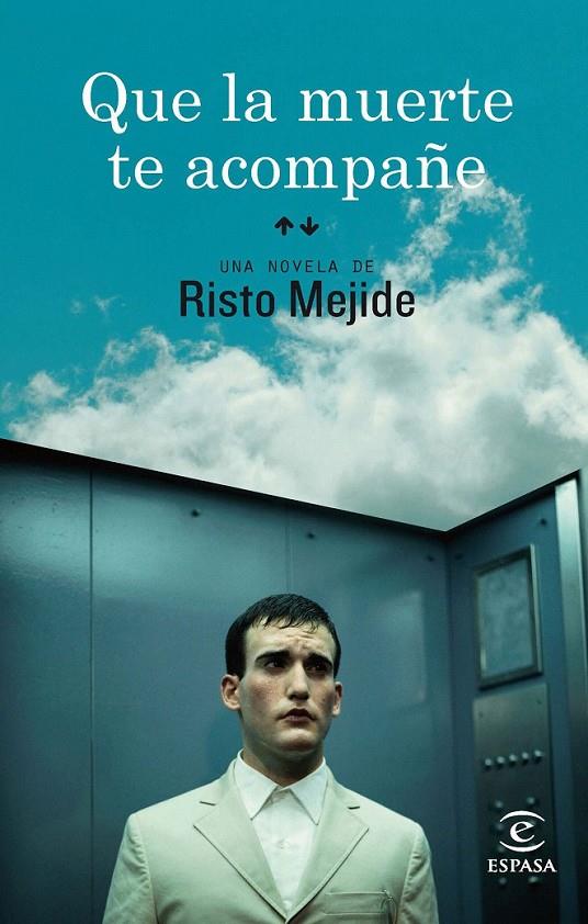 QUE LA MUERTE TE ACOMPAÑE | 9788467036251 | RISTO MEJIDE