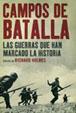 CAMPOS DE BATALLA | 9788434452336 | RICHARD HOLMES