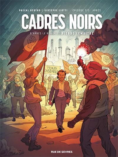 CADRES NOIRS T3 : APRÈS | 9782369810896 | PASCAL BERTHO (AUTEUR), GIUSEPPE LIOTTI (AUTEUR), PIERRE LEMAITRE (AUTEUR ORIGINEL)