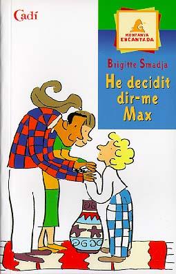 HE DECIDIT DIR-ME MAX | 9788447406791 | BRIGITTE SMADJA