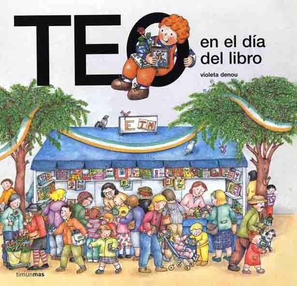 TEO EN EL DÍA DEL LIBRO | 9788448003517 | VIOLETA DENOU