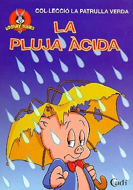 LA PLUJA ÀCIDA | 9788447404278 | WARNER BROS.