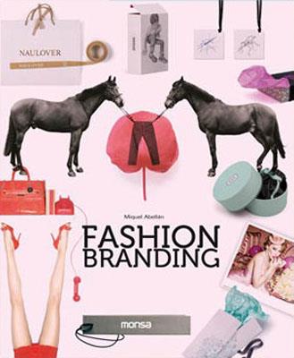 FASHION BRANDING | 9788496823501 | ABELLÁN, MIQUEL