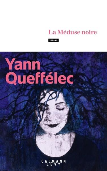 LA MÉDUSE NOIRE | 9782702163122 | YANN QUEFFÉLEC