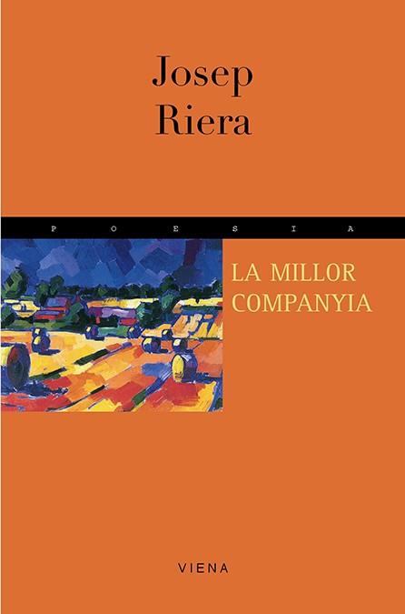 LA MILLOR COMPANYIA | 9788483301678 | RIERA, JOSEP