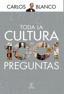 TODA LA CULTURA EN 1001 PREGUNTAS | 9788467030686 | CARLOS BLANCO