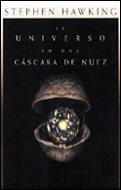 EL UNIVERSO EN UNA CÁSCARA DE NUEZ | 9788484322931 | STEPHEN W. HAWKING