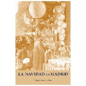 LA NAVIDAD EN MADRID | 9788495889652 | MATEO DEL PERAL, LUIS REGINO