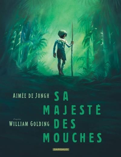 SA MAJESTÉ DES MOUCHES | 9782505128557 | DE JONGH AIMÉE