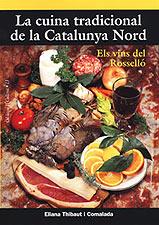 LA CUINA TRADICIONAL DE LA CATALUNYA NORD | 9788495684677 | ELIANA THIBAUT I COMALADA