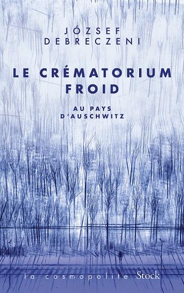 LE CREMATORIUM FROID | 9782234095373 | JOZSEF DEBRECZENI