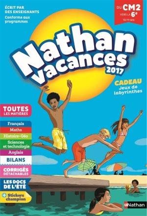 NATHAN VACANCES DU CM2 VERS LA 6E 10/11 ANS - ÉDITION 2017 | 9782091931890 | COLLECTIF