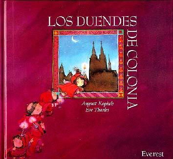 LOS DUENDES DE COLONIA | 9788424132965 | AUGUST KOPISCH/EVE THARLET