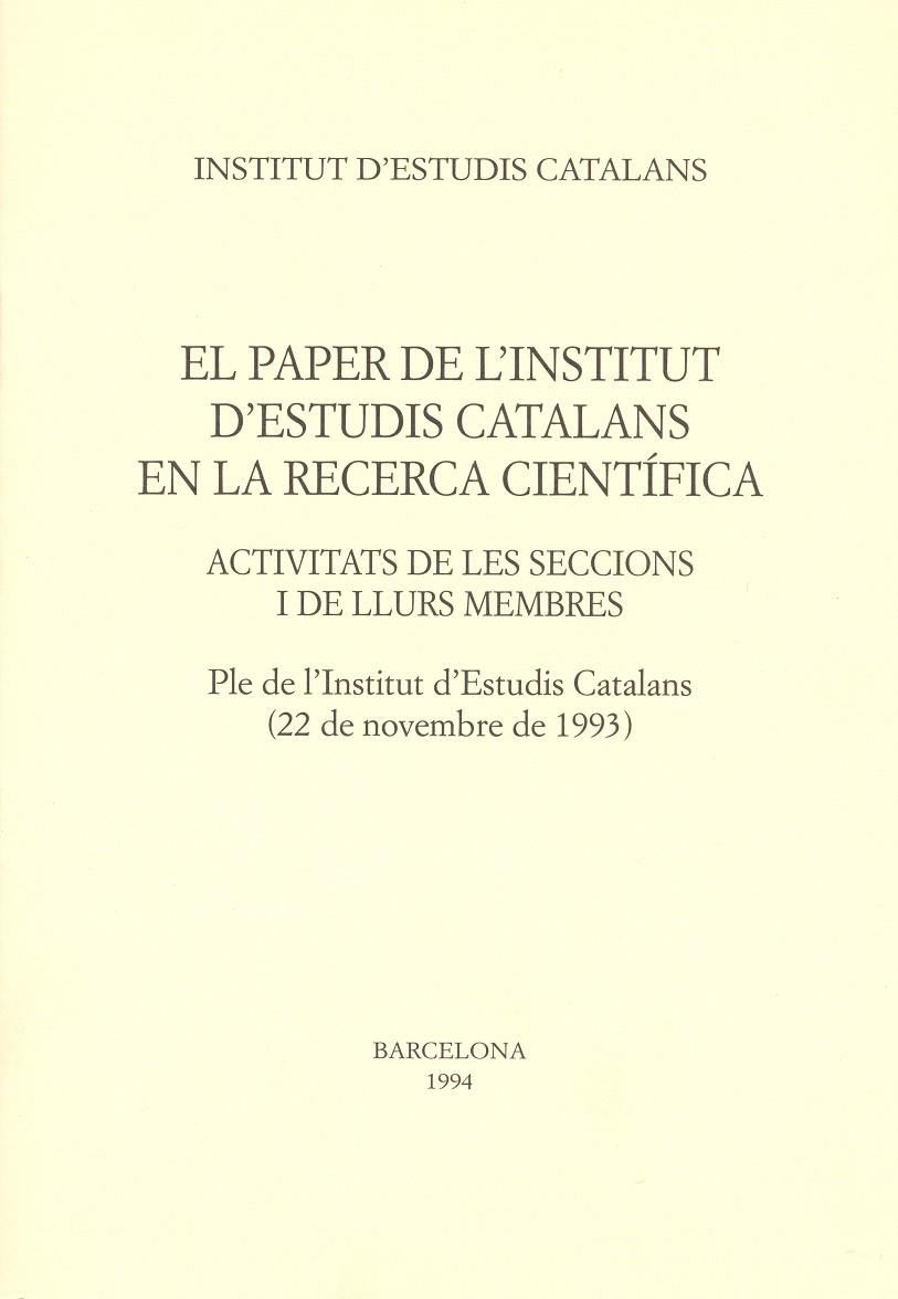 PAPER DE L'INSTITUT D'ESTUDIS CATALANS EN LA RECER | 9788472832589