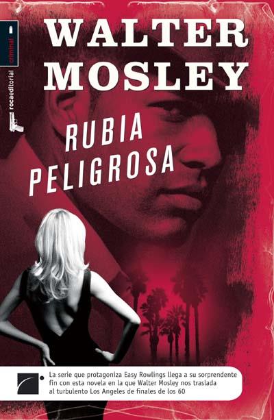 RUBIA PELIGROSA | 9788492429912 | MOSLEY, WALTER