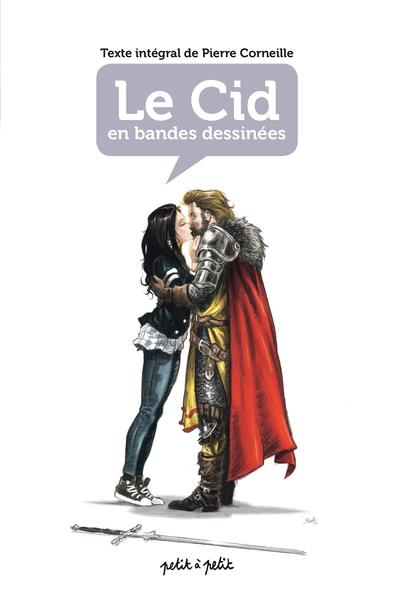 LE CID EN BD, TEXTE INTÉGRAL | 9791095670162