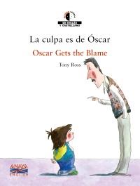 LA CULPA ES DE ÓSCAR / OSCAR GETS THE BLAME | 9788466747448 | ROSS, TONY