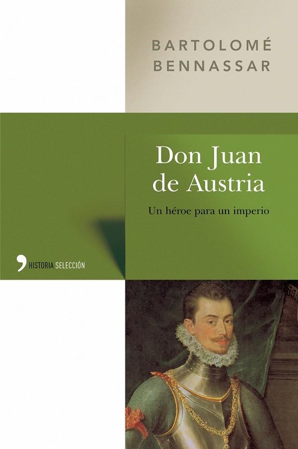 DON JUAN DE AUSTRIA | 9788484603757 | BARTOLOMÉ BENNASSAR