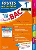 OBJECTIF BAC TOUTES LES MATIÈRES 1RE SPÉCIALITÉS SCIENCES ÉCO : PROGRAMMES 2020-2021 | 9782017117582 | COLLECTIF