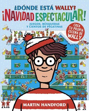 DONDE ESTA WALLY NAVIDAD ESPECTACULAR | 9788493961473 | HANDFORD MARTIN