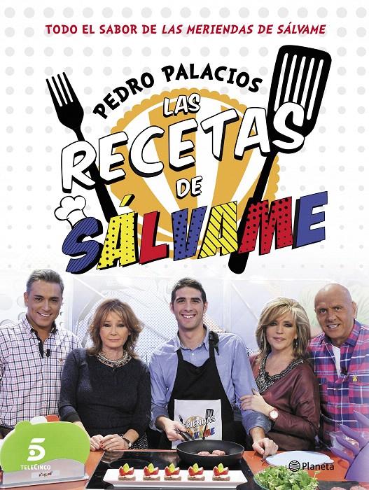 LAS RECETAS DE SÁLVAME | 9788408126751 | PEDRO PALACIOS