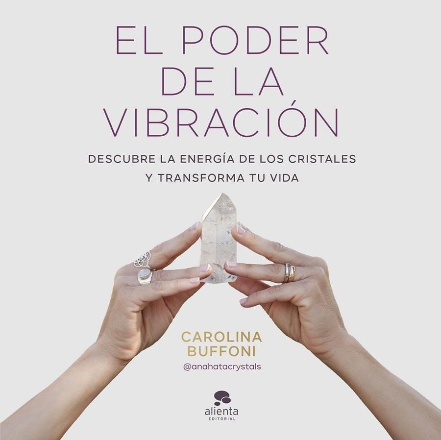 EL PODER DE LA VIBRACIÓN | 9788413443379 | BUFFONI, CAROLINA