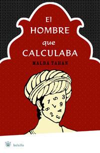 EL HOMBRE QUE CALCULABA | 9788498670677 | TAHAN , MALBA