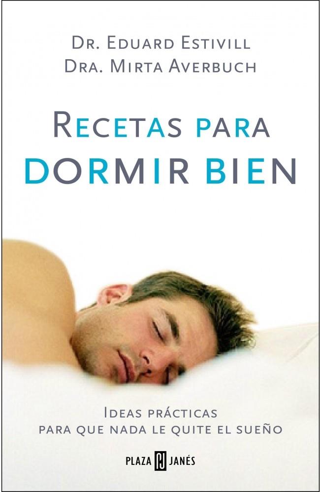 RECETAS PARA DORMIR BIEN | 9788401379338 | ESTIVILL,EDUARD/AVERBUCH,MIRTA