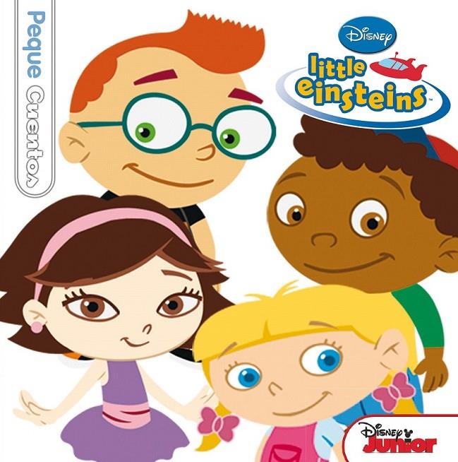 LITTLE EINSTEINS. PEQUECUENTOS | 9788499515601 | DISNEY