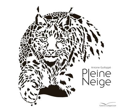 PLEINE NEIGE | 9782017024637 | ANTOINE GUILLOPPÉ