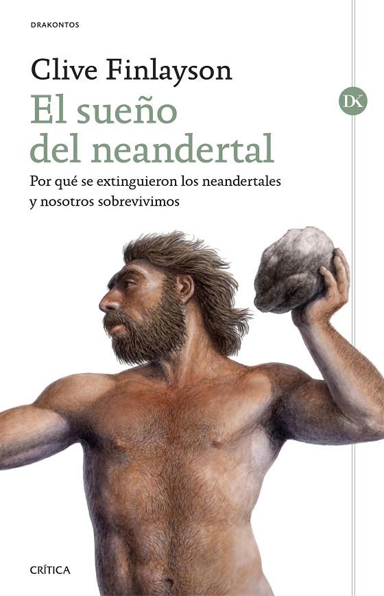 EL SUEÑO DEL NEANDERTAL | 9788491991922 | FINLAYSON, CLIVE