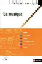 LA MUSIQUE | 9782091609591 | BENARDEAU, THIERRY