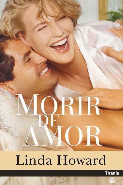 MORIR DE AMOR | 9788496711327 | HOWARD, LINDA