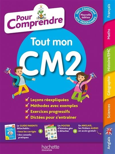 POUR COMPRENDRE TOUT MON CM2 : 100 % CONFORME AUX PROGRAMMES  | 9782017117346