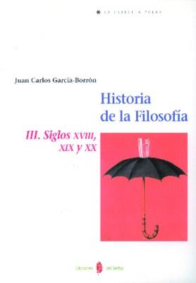 HISTORIA DE LA FILOSOFÍA. TOMO III | 9788476282175 | GARCÍA BORRÓN, JUAN CARLOS